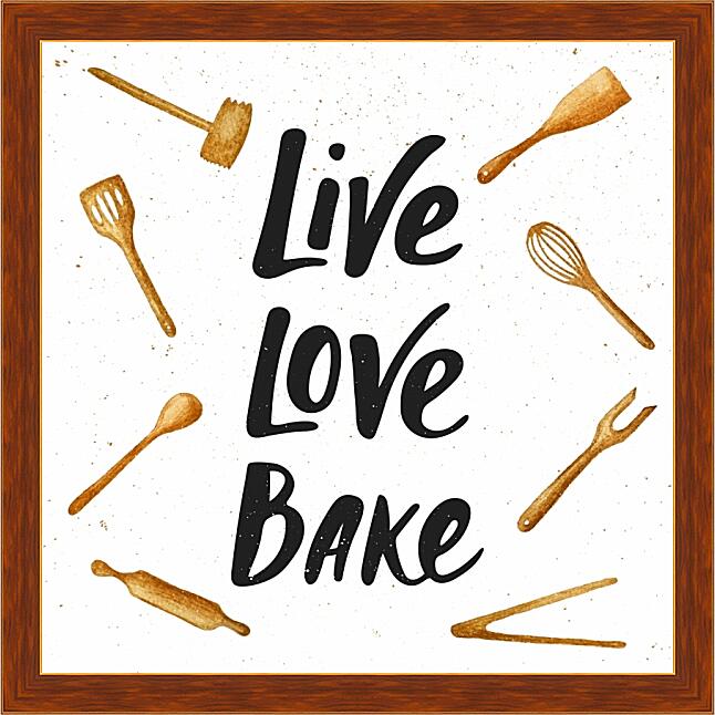 Картина - Жить, любить, выпекать
