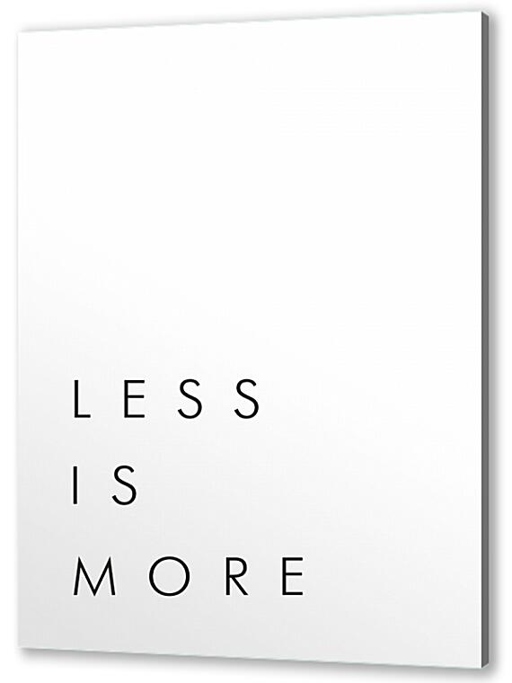 Постер (плакат) - Less is more №2