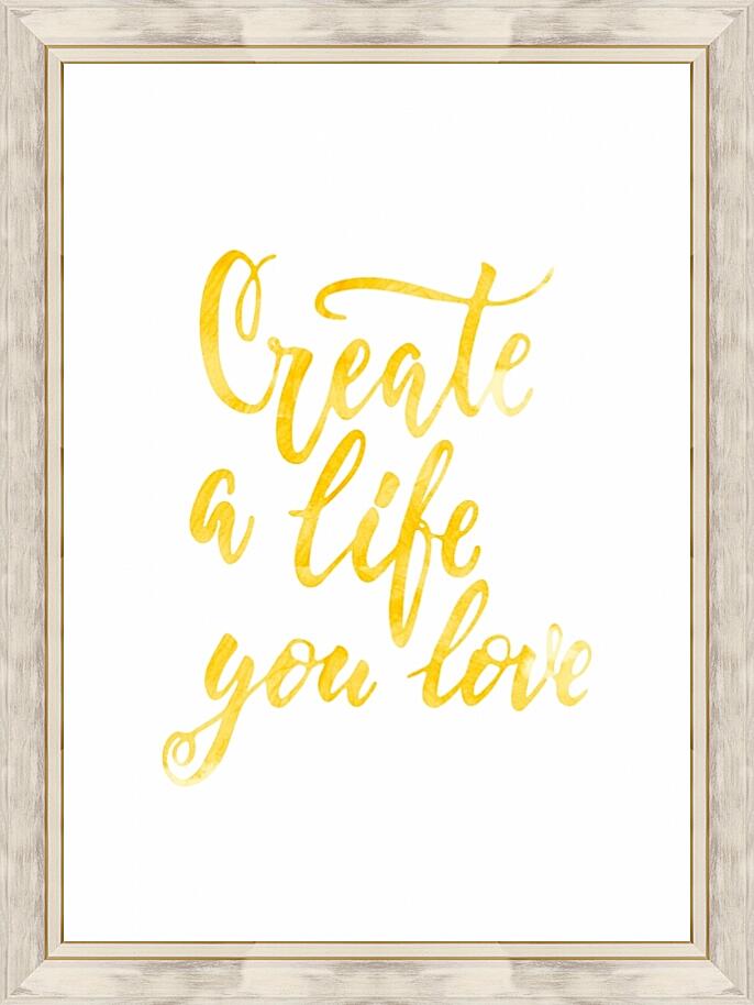 Картина - Create a life you love №2