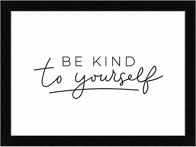 Картина - Be kind to yourself №1
