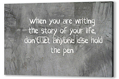 Когда пишешь свою историю. не давай ручку никому больше
