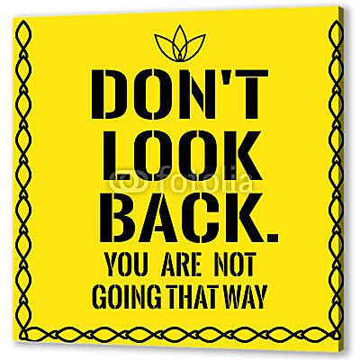 Постер (плакат) - Не оглядывайся назад
