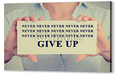 Постер (плакат) - Никогда не сдавайся
