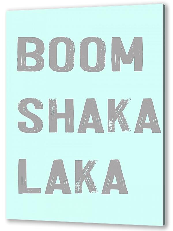 Постер (плакат) Boom Shaka Laka №3 артикул 07207-3