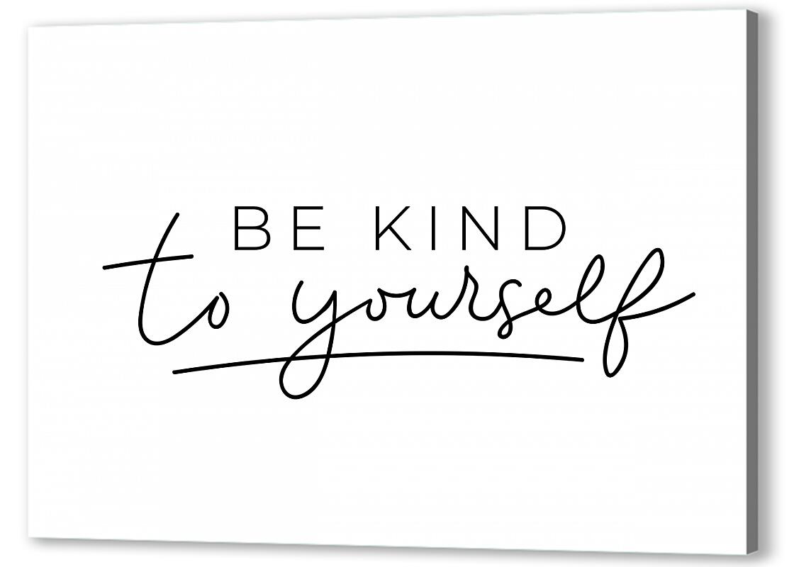 Постер (плакат) Be kind to yourself №1 артикул 07271-1