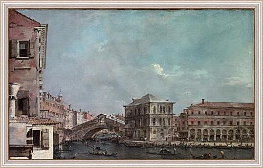 Картина - le grand Canal Pont de Riato
